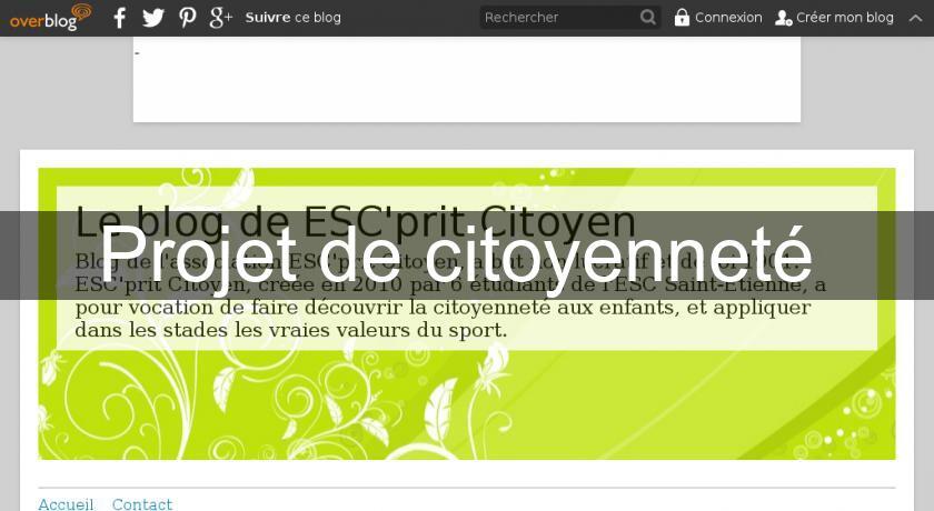 Projet de citoyenneté Projet de citoyenneté