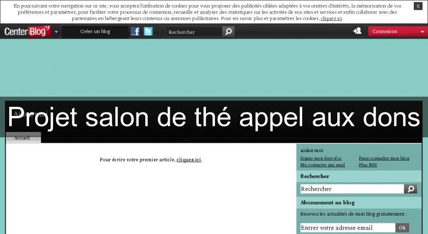Projet salon de thé appel aux dons Projet salon de thé appel aux dons