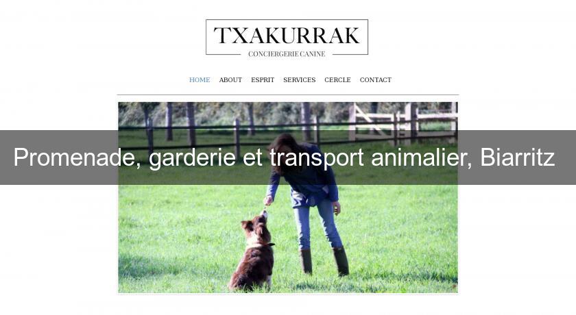 Promenade, garderie et transport animalier, Biarritz Promenade, garderie et transport animalier, Biarritz