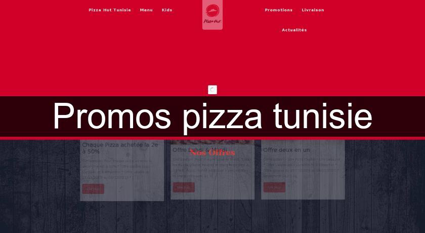 Promos pizza tunisie Promos pizza tunisie