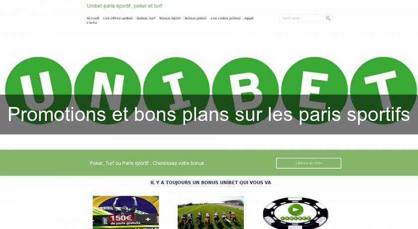 Promotions et bons plans sur les paris sportifs Promotions et bons plans sur les paris sportifs