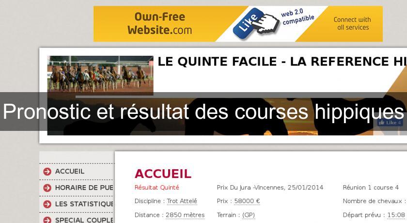 Pronostic et résultat des courses hippiques Pronostic et résultat des courses hippiques