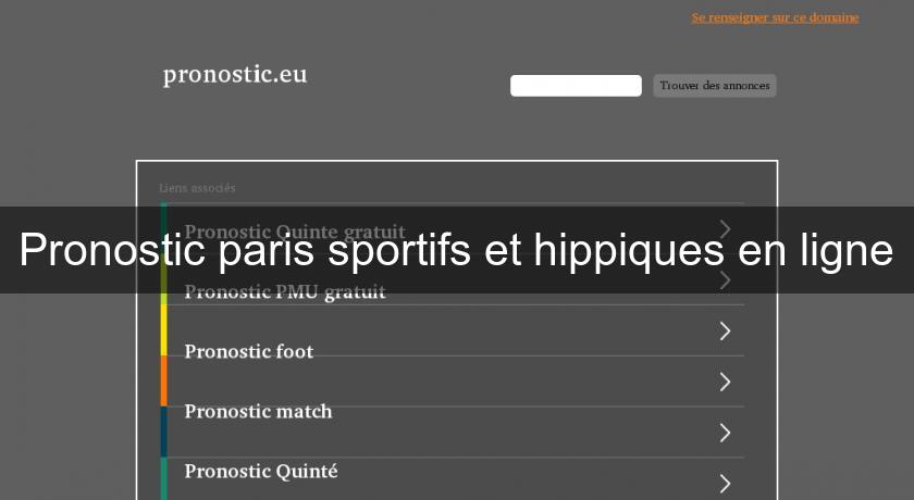 Pronostic paris sportifs et hippiques en ligne