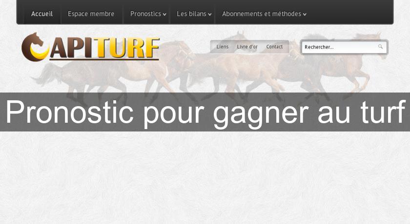 Pronostic pour gagner au turf Pronostic pour gagner au turf