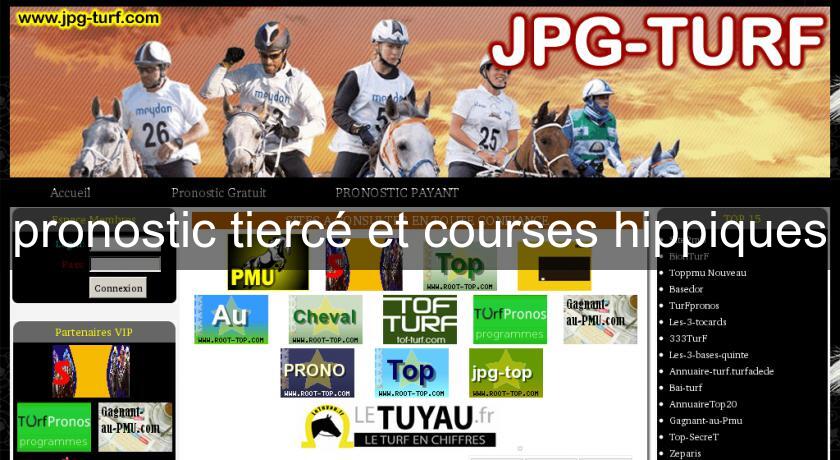 pronostic tiercé et courses hippiques pronostic tiercé et courses hippiques