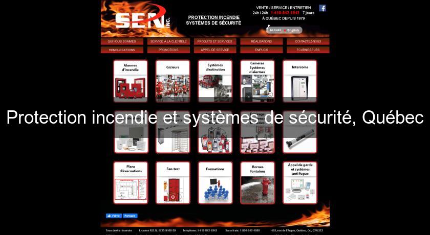 Protection incendie et systèmes de sécurité, Québec Protection incendie et systèmes de sécurité, Québec