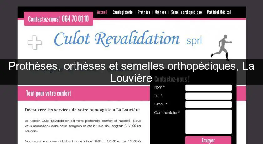 Prothèses, orthèses et semelles orthopédiques, La Louvière