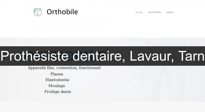 Prothésiste dentaire, Lavaur, Tarn Prothésiste dentaire, Lavaur, Tarn