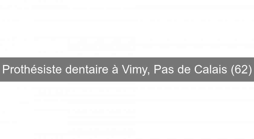 Prothésiste dentaire à Vimy, Pas de Calais (62) Prothésiste dentaire à Vimy, Pas de Calais (62)