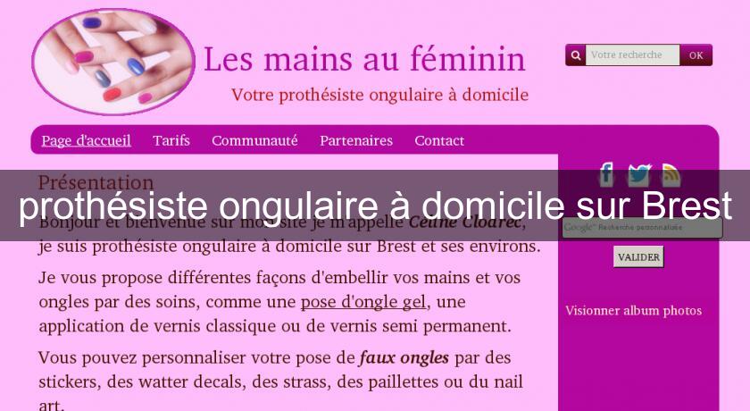 prothésiste ongulaire à domicile sur Brest