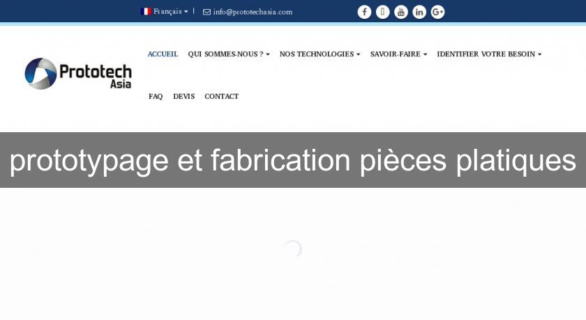 prototypage et fabrication pièces platiques prototypage et fabrication pièces platiques