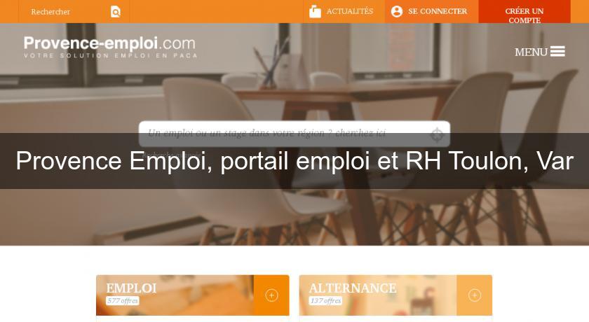Provence Emploi, portail emploi et RH Toulon, Var