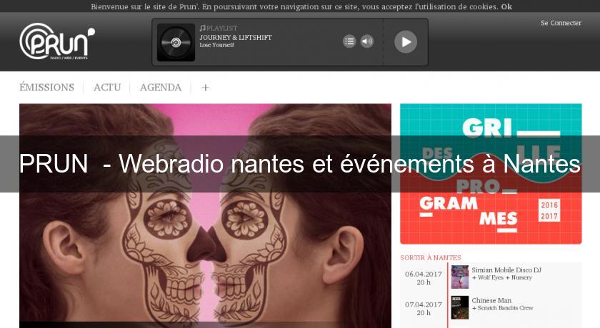 PRUN' - Webradio nantes et événements à Nantes PRUN' - Webradio nantes et événements à Nantes