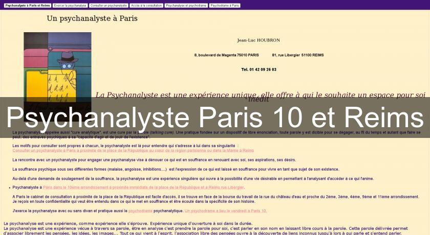 Psychanalyste Paris 10 et Reims Psychanalyste Paris 10 et Reims