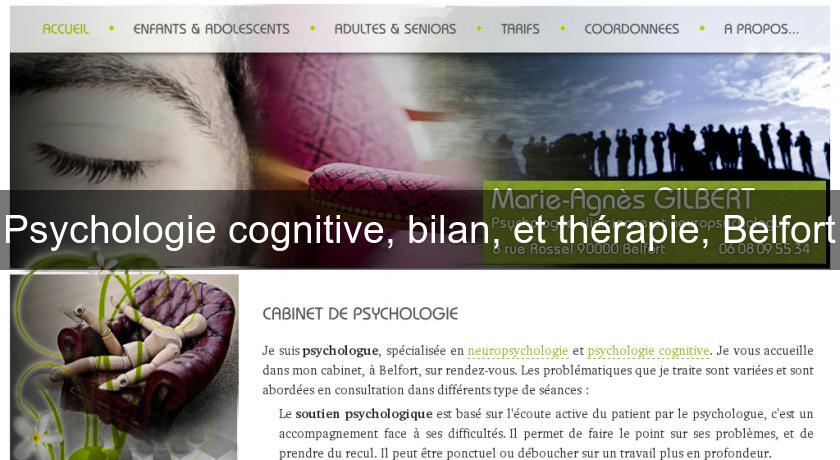 Psychologie cognitive, bilan, et thérapie, Belfort Psychologie cognitive, bilan, et thérapie, Belfort