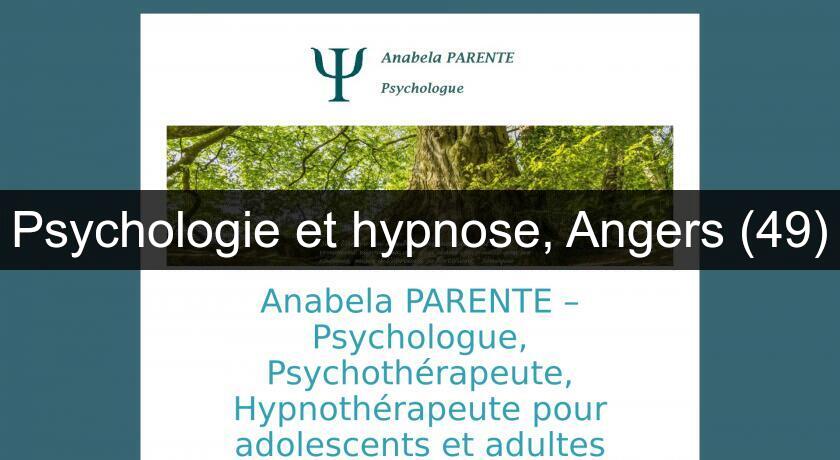Psychologie et hypnose, Angers (49) Psychologie et hypnose, Angers (49)
