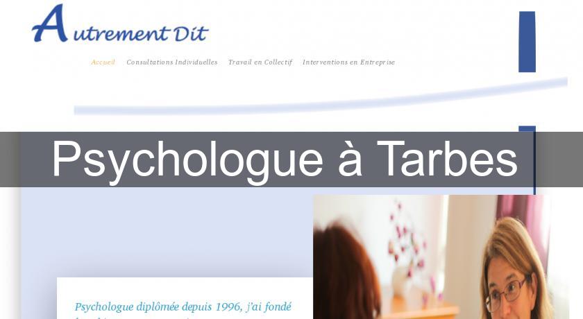 Psychologue à Tarbes Psychologue à Tarbes