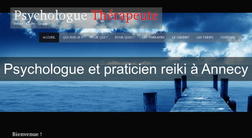 Psychologue et praticien reiki à Annecy Psychologue et praticien reiki à Annecy