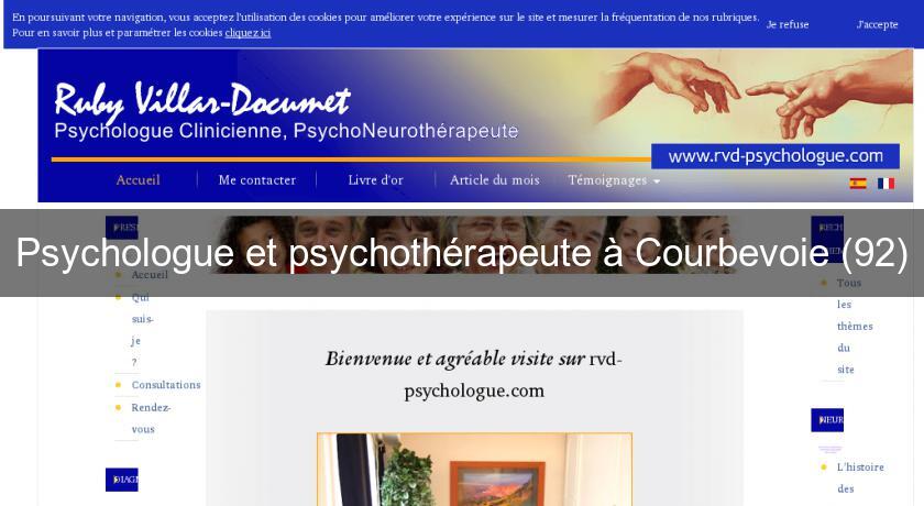 Psychologue et psychothérapeute à Courbevoie (92) Psychologue et psychothérapeute à Courbevoie (92)