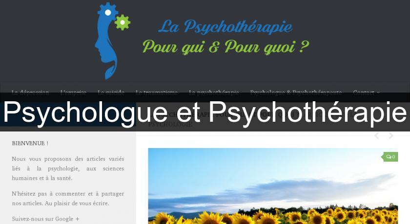 Psychologue et Psychothérapie Psychologue et Psychothérapie
