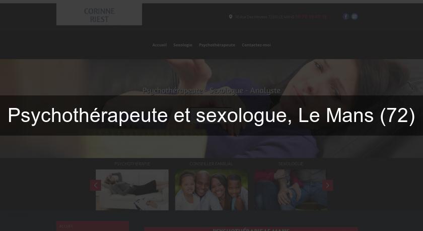 Psychothérapeute et sexologue, Le Mans (72) Psychothérapeute et sexologue, Le Mans (72)