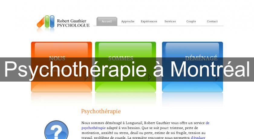 Psychothérapie à Montréal Psychothérapie à Montréal