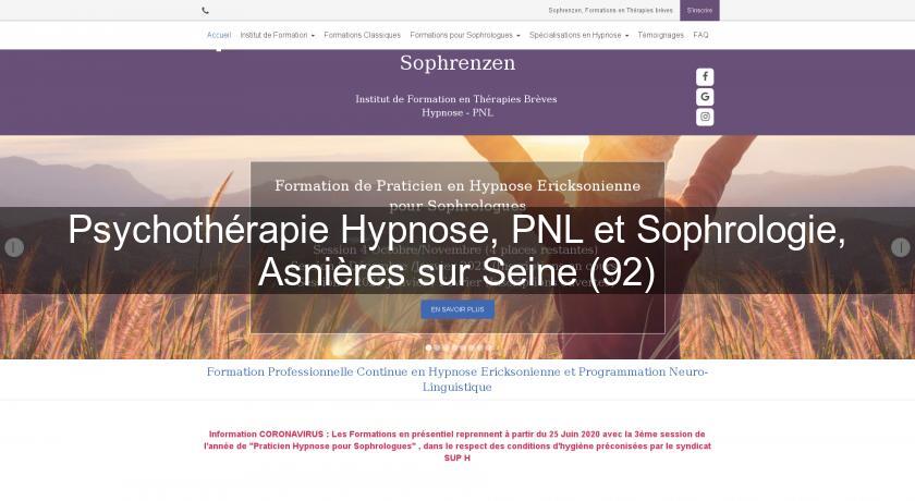 Psychothérapie Hypnose, PNL et Sophrologie, Asnières sur Seine (92) Psychothérapie Hypnose, PNL et Sophrologie, Asnières sur Seine (92)