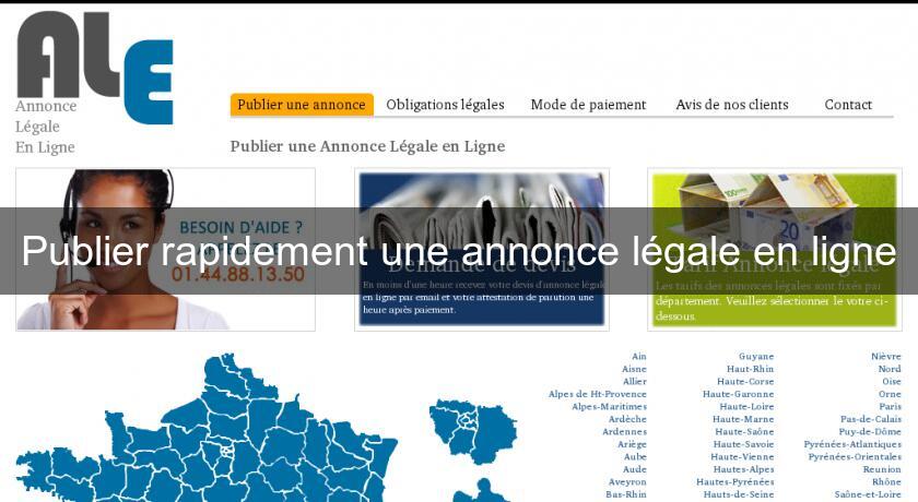 Publier rapidement une annonce légale en ligne