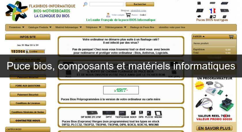 Puce bios, composants et matériels informatiques