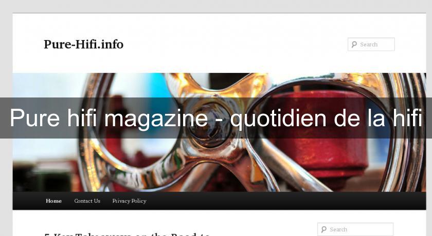 Pure hifi magazine - quotidien de la hifi Pure hifi magazine - quotidien de la hifi