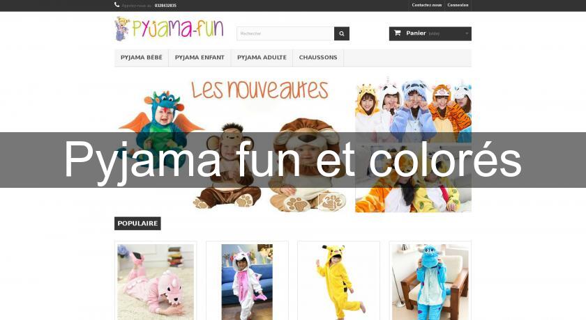 Pyjama fun et colorés Pyjama fun et colorés