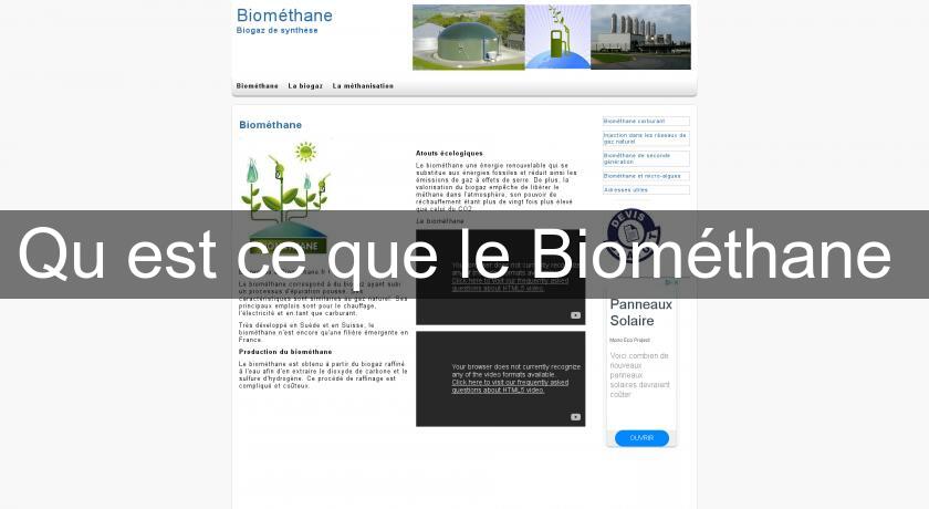 Qu'est ce que le Biométhane Qu'est ce que le Biométhane