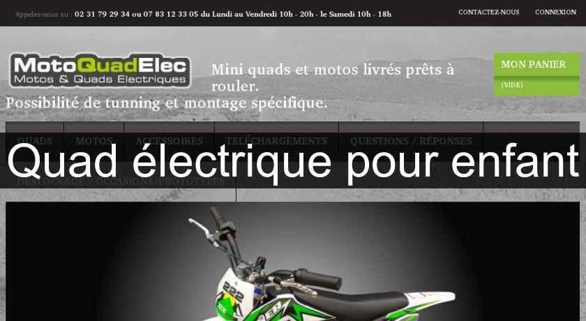 Quad électrique pour enfant Quad électrique pour enfant