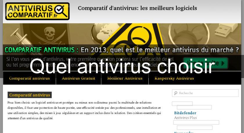 Quel antivirus choisir Quel antivirus choisir