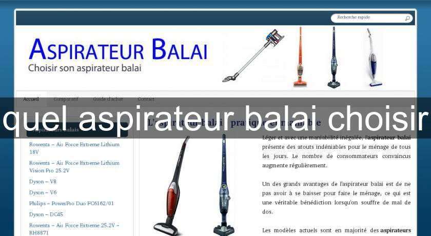 quel aspirateur balai choisir quel aspirateur balai choisir