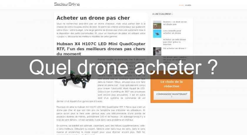 Quel drone acheter ? Quel drone acheter ?