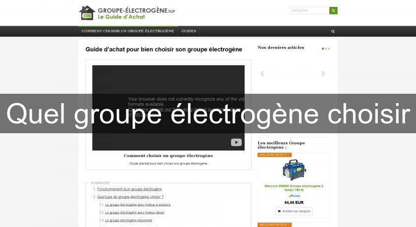 Quel groupe électrogène choisir