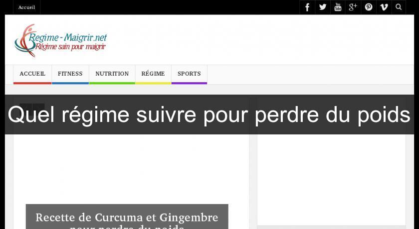 Quel régime suivre pour perdre du poids Quel régime suivre pour perdre du poids