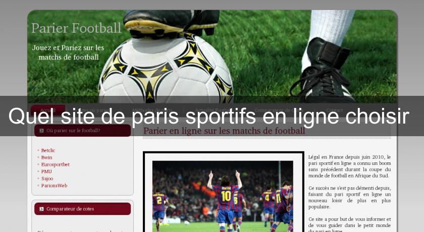 Quel site de paris sportifs en ligne choisir Quel site de paris sportifs en ligne choisir