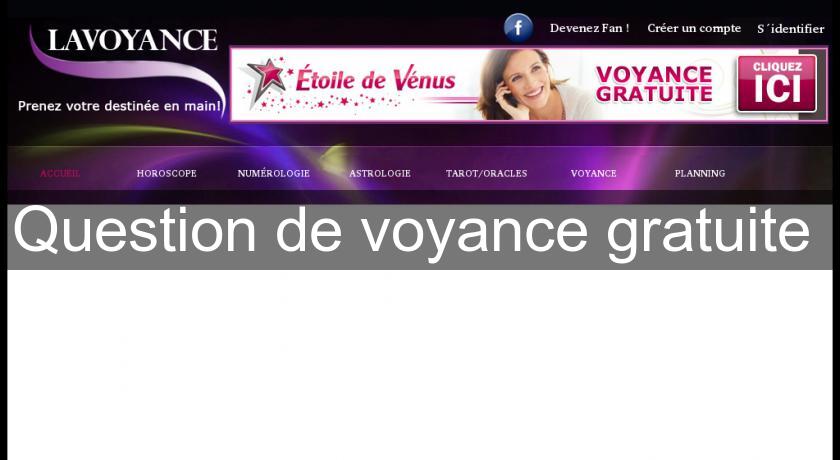 Question de voyance gratuite Question de voyance gratuite