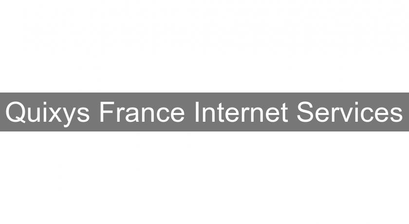 Quixys France Internet Services Quixys France Internet Services