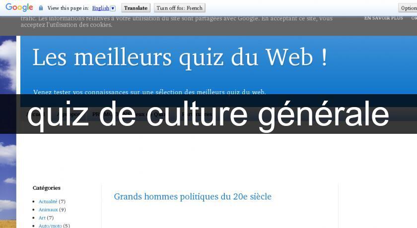 quiz de culture générale quiz de culture générale