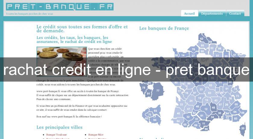 rachat credit en ligne - pret banque