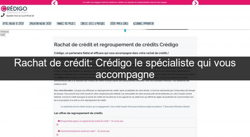 Rachat de crédit: Crédigo le spécialiste qui vous accompagne