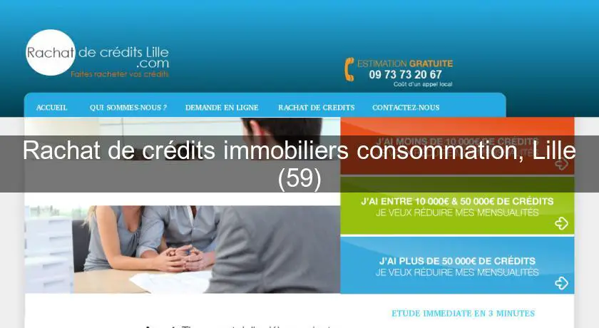 Rachat de crédits immobiliers consommation, Lille (59)
