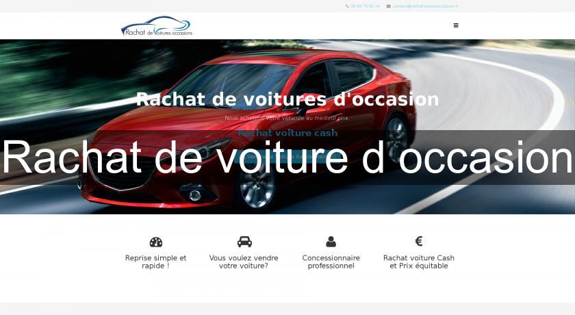 Rachat de voiture d'occasion Rachat de voiture d'occasion