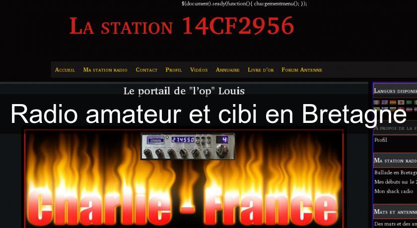 Radio amateur et cibi en Bretagne Radio amateur et cibi en Bretagne