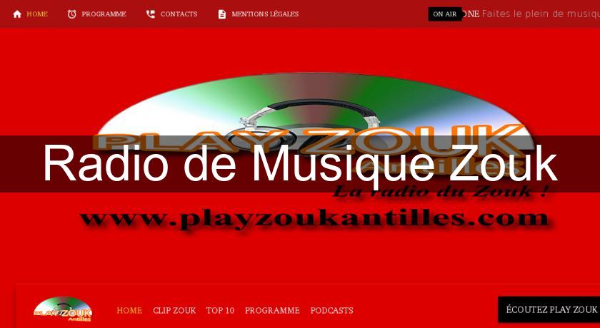 Radio de Musique Zouk Radio de Musique Zouk