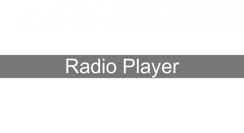 Radio Player Radio Player