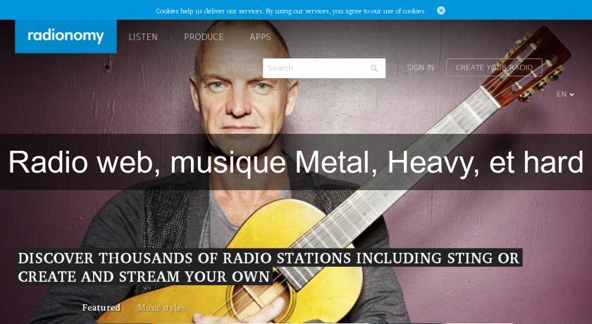 Radio web, musique Metal, Heavy, et hard Radio web, musique Metal, Heavy, et hard